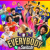 Everybody 1 2 Switch 1