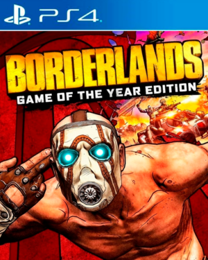 Borderlands Game of The Year Edition PS4