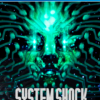System Shock PS4